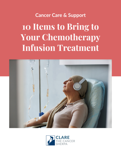 Planning and preparing for chemotherapy Infusion treatment tips and support